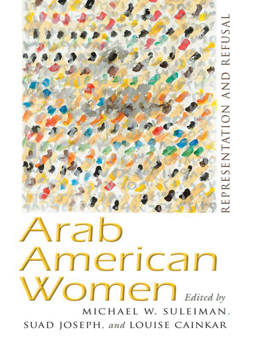 Title details for Arab American Women by Michael W. Suleiman - Available